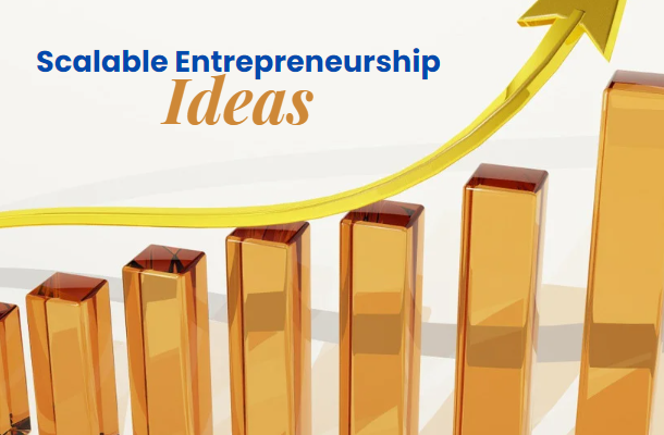scalable entrepreneurship ideas